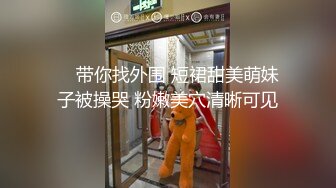 强推！强推！最强集合！福建大神【Dragon】高价福利，多位颜值女主群P淫乱，大方露脸，观赏性比岛国AV还强