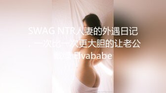 ❤️美乳女学生! 身材完美 乳房园又大 屁股翘的刚到好处 抠穴~道具自慰~高潮白浆直流! 全部