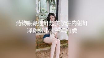  清纯小美女背着男友约炮小帅哥妹子又骚又贱说可以内射