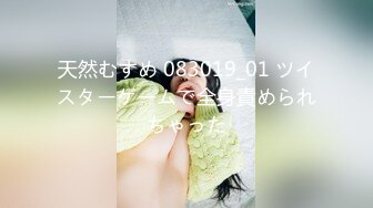 终于上了单位里的大奶骚货，口活技术好，大奶乱颤可以乳交