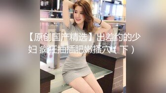 OO后小情侣啪啪⭐年轻人玩的花样真多⭐先乳交再把妹子舔湿了插入