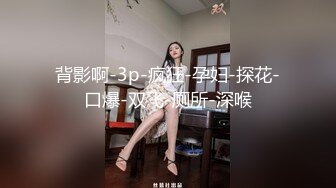 和极品淫荡骚浪女友激情玩车震爆操内射 淫语浪叫