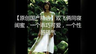 狂操看似清纯的风骚女友，饥渴女友，反差十足