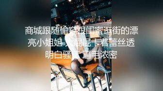 巨乳少妇性感御姐勾搭技师，’我不是女流氓，我是斯文的，戴眼镜很骚的哦，意思你 专业一点咯，别乱摸你摸我要钱的啊‘！