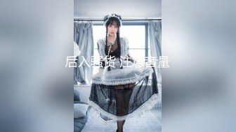 【新片速遞】  ❤️❤️纯欲系天花板2，双马尾清纯美少女，酒店干小骚逼，埋头舔屌，骑乘位后入，妹妹被干的很开心