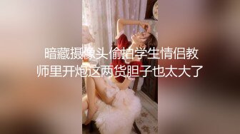 白色紧身衣超短小花裙学生装小妖妖摆开双腿勾引小弟弟舔屌抱起来各种姿势操