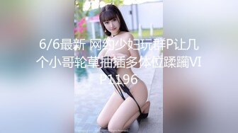 【新片速遞】  【极品骚货❤️反差婊】最新精选10套超高颜值美女生活淫乱私拍甄选 内射+爆菊+啪啪+口爆+反差 完美露脸 第②季 