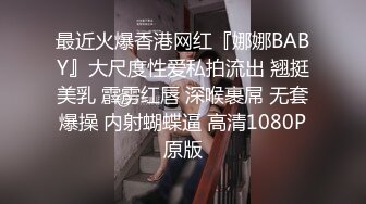 老中医按摩馆监控破解偸拍专门霍霍人妻熟女的色大叔约会大长腿无毛逼阿姨饥渴难耐脱光直接就干无套内射