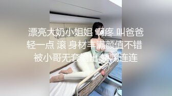  白色长裙极品少妇，有身材有颜值前凸后翘高挑大长腿，很会啊不停吸吮鸡巴搞硬了自己骑上去