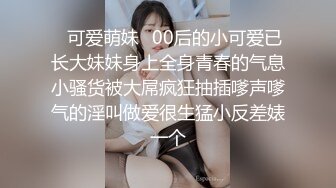 STP33416 清纯甜美小学妹，主打的就是听话，【粥粥吃不饱】，大哥专属定制，让咋露就咋露，洗澡自慰看菊花，皮肤白，蜜桃臀身材一级棒！ VIP0600