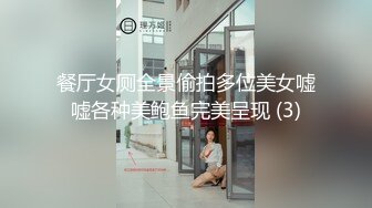 原创露脸骚货又来了，口交，后入，喷水