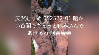 20220525正面后入洗澡口交